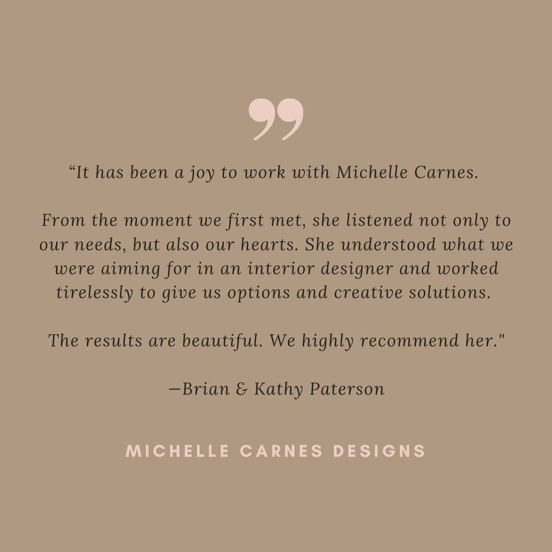 Thankful as always for the kind words. There&rsquo;s no greater compliment than knowing my clients felt heard and understood&mdash;and loved the final product. 

#MichelleCarnesDesigns #Interiors #Design
#AZInteriors #ArizonaInteriors #ClientLove