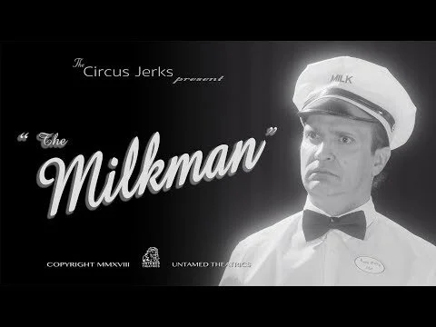 The Milkman - The Circus Jerks