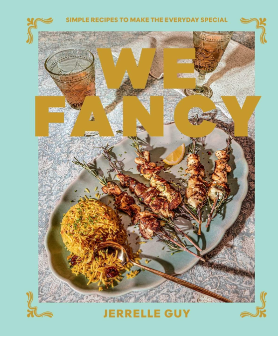 We Fancy: Simple Recipes To Make The Everyday Special  2026
