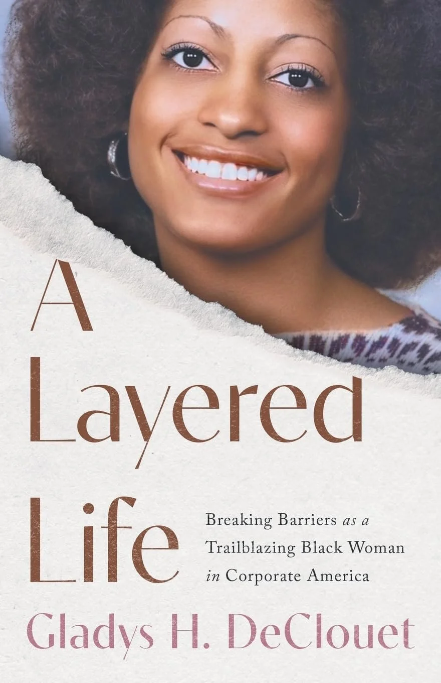 A Layered Life: Breaking Barriers as a Trailblazing Black Woman in Corporate America  2025