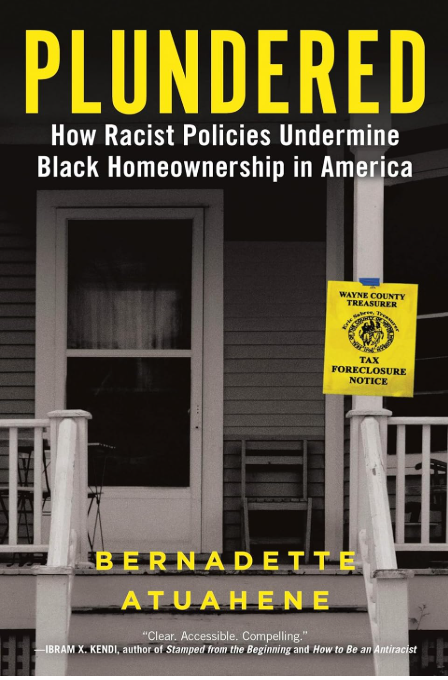 Plundered: How Racist Policies Undermine Black Homeownership in America  2025