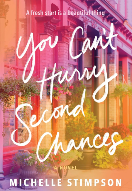 You Can't Hurry Second Chances: A Novel  05/05/2026