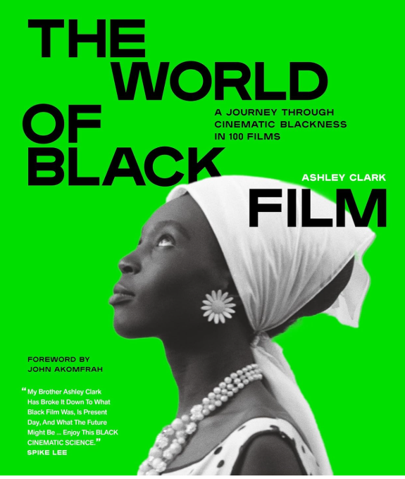 The World of Black Film: A Journey Through Cinematic Blackness in 100 Films  2026