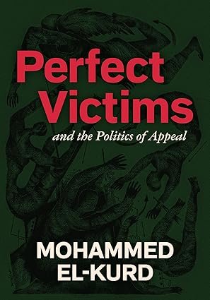 Perfect Victims - And the Politics of Appeal.jpg