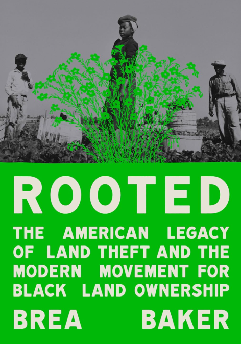 Rooted: The American Legacy of Land Theft... 2024