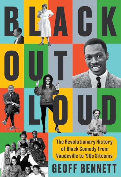 Black Out Loud: The Revolutionary History of Black Comedy... 2026