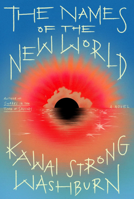 The Names of the New World: A Novel  10/06/2026