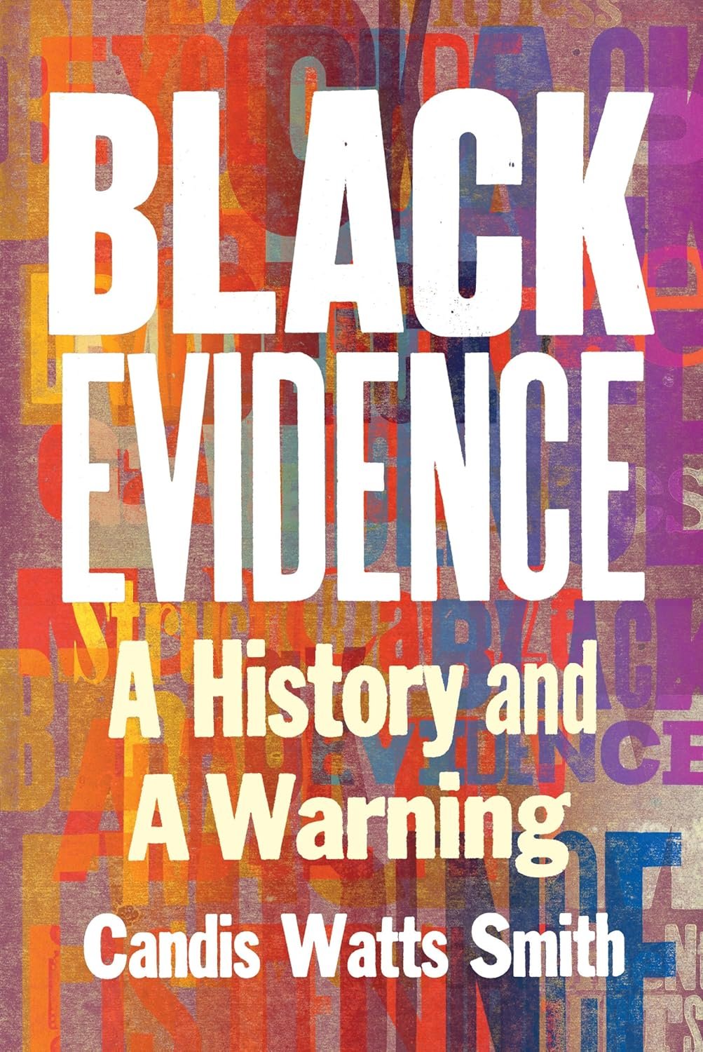 Black Evidence: A History and a Warning  03/03/2026