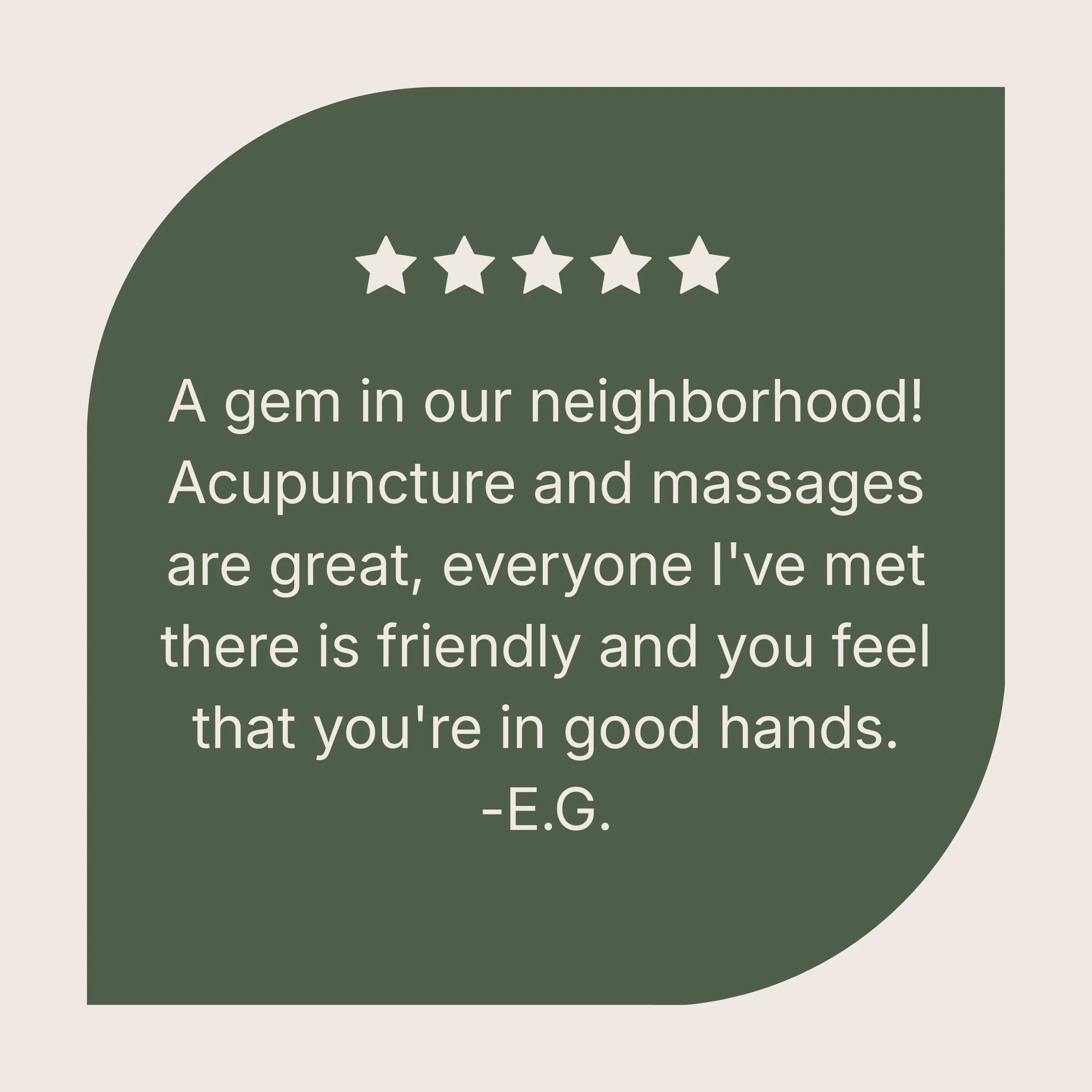 Customer review with five stars, positive feedback about acupuncture and massages, signed 'E.G.'