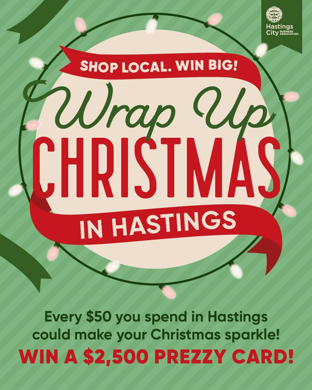 Time to spread a little Christmas magic in Hastings City. 🎄🎁 

Every $50 you spend in Hastings puts you in the draw to WIN a $2,500 Prezzy Card.*

All you have to do is scan the QR code in-store of Hastings CBD businesses, enter, and you&rsquo;re i