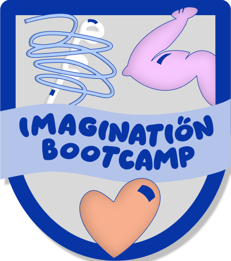 Field Notes: Imagination Bootcamp