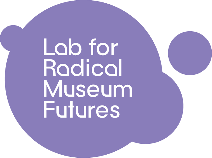 Lab for Radical Museum Futures