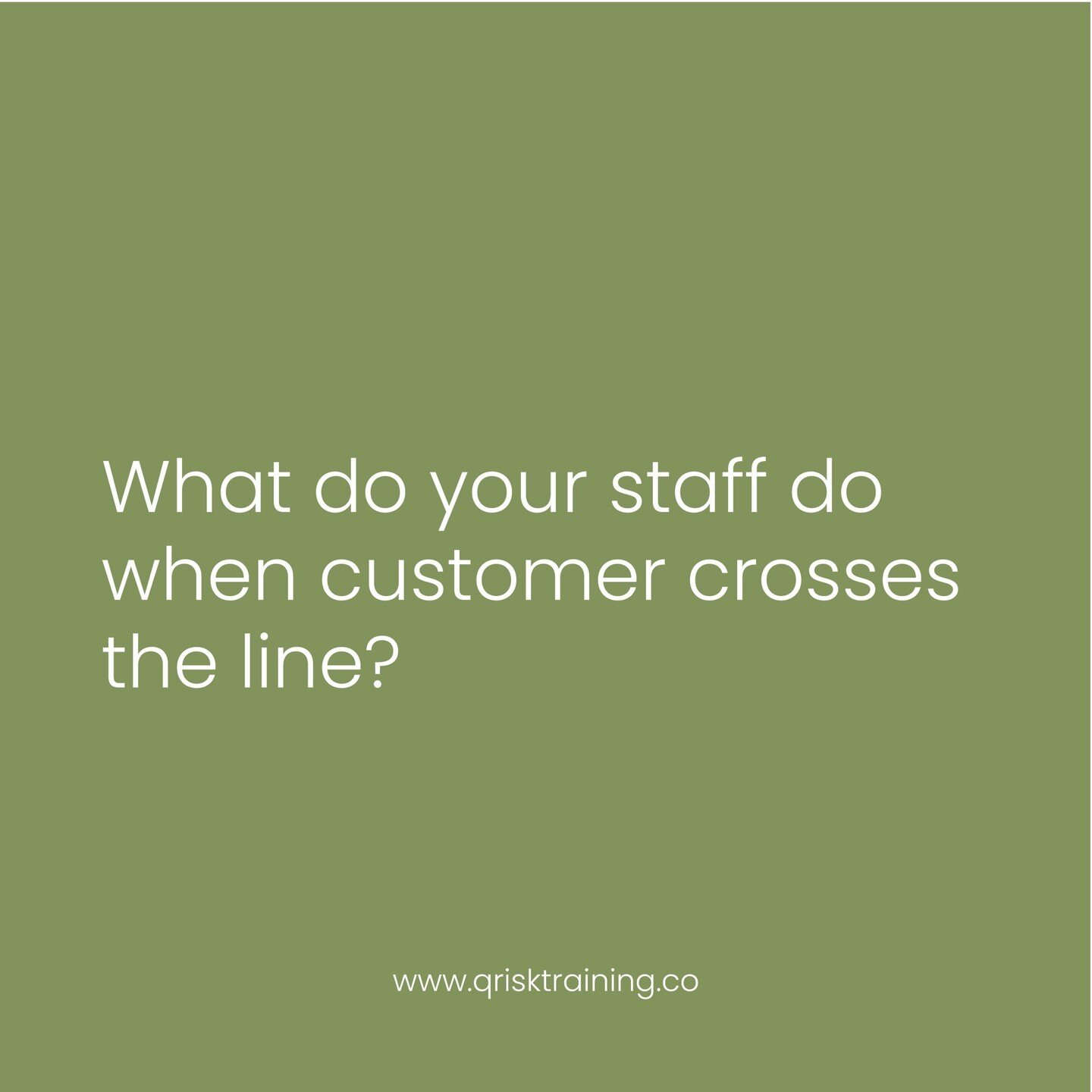 Firstly, where is the line? Your staff need to know where the line is, and what is and isn&rsquo;t tolerated.⁠
⁠
Once you&rsquo;ve established that with your team, you need to train them how to safety and effectively react to difficult customers. ⁠
⁠