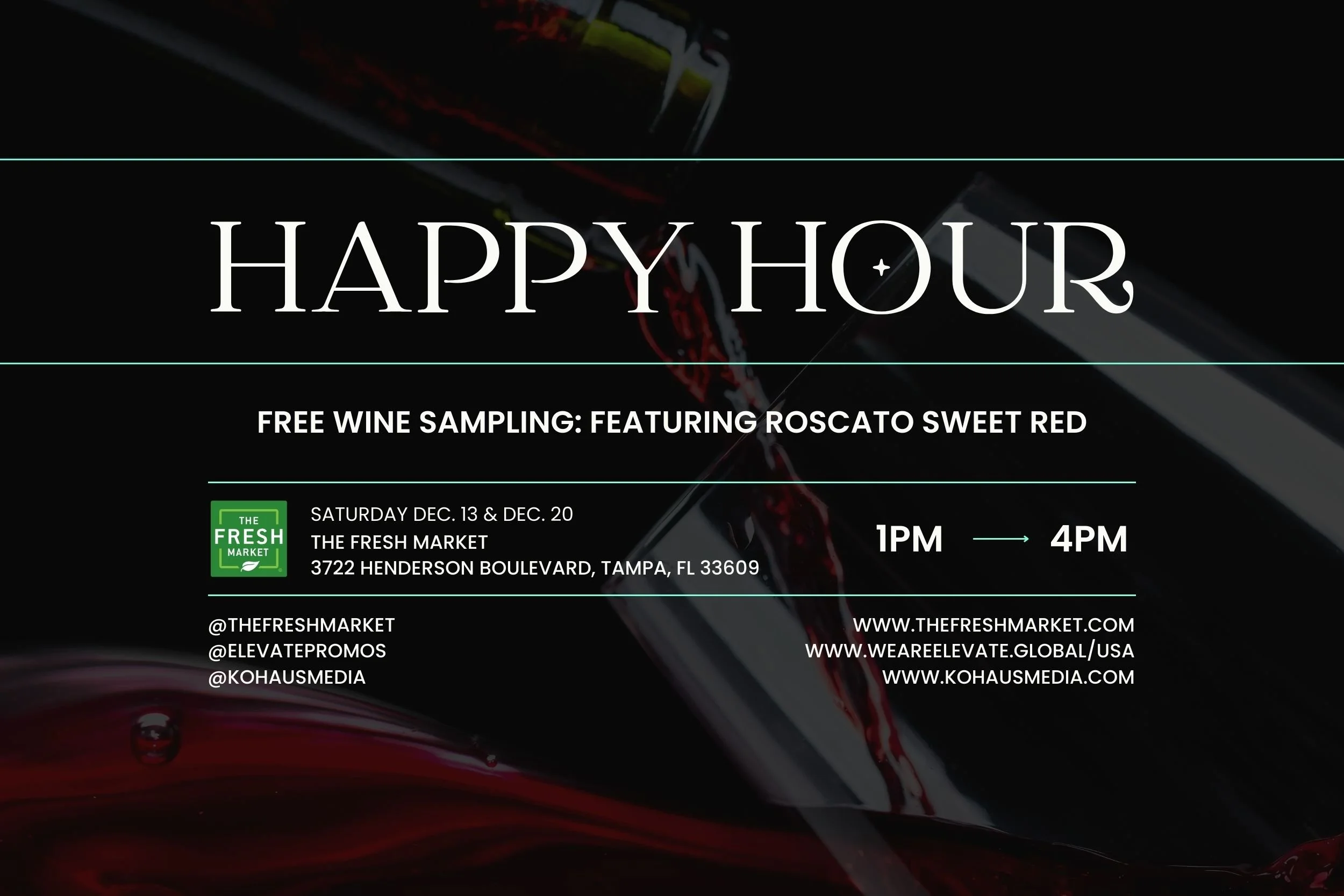 HOLIDAY HAPPY HOUR | Featuring: Roscato Wine