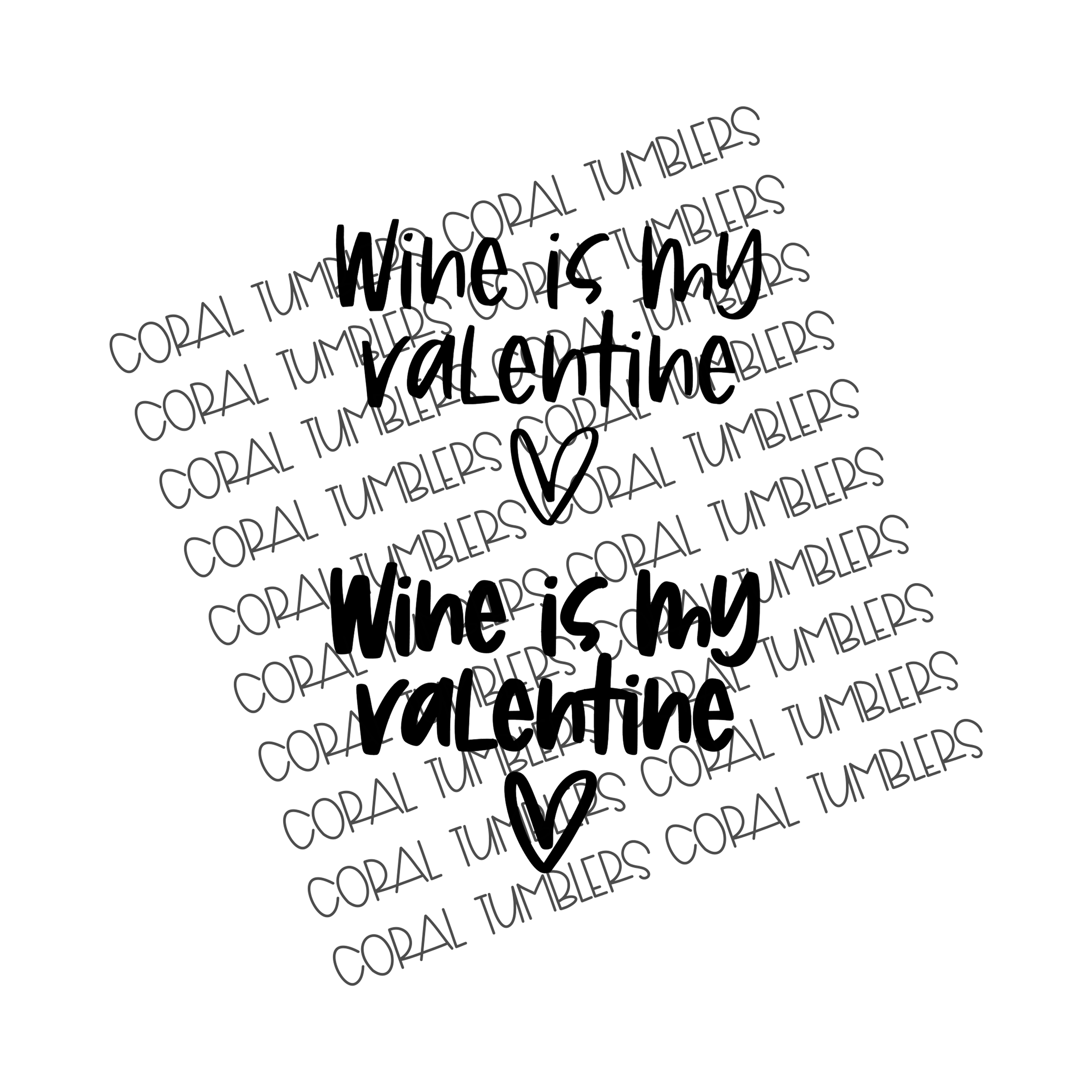 Wine is my Valentine FREE Download