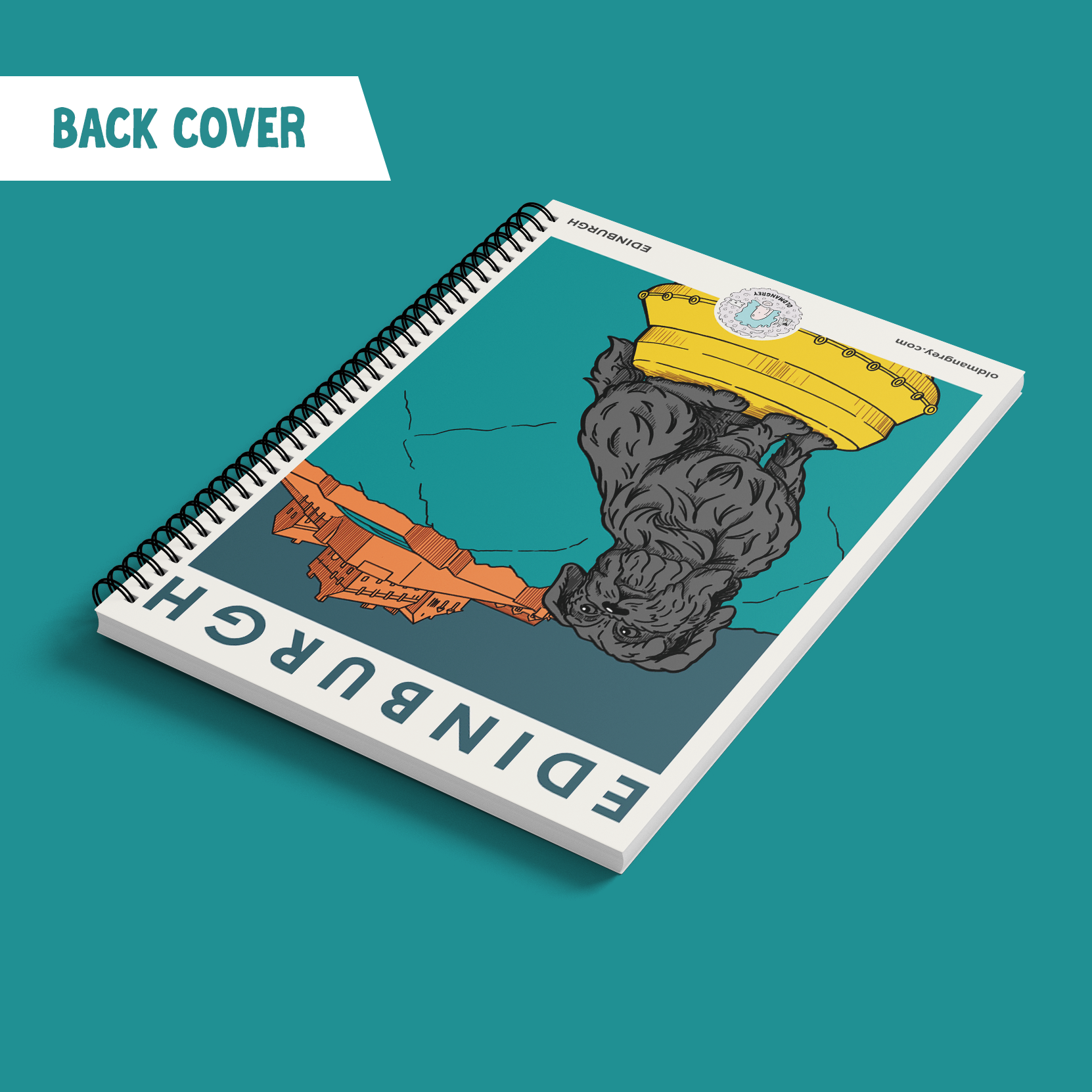 My A5 Greyfriars Bobby wire bound notebook lying diagonally on a deep teal backdrop with a title flash 'Back Cover'. It has a digital illustration of Greyfriars Bobby under the title 'Edinburgh'.