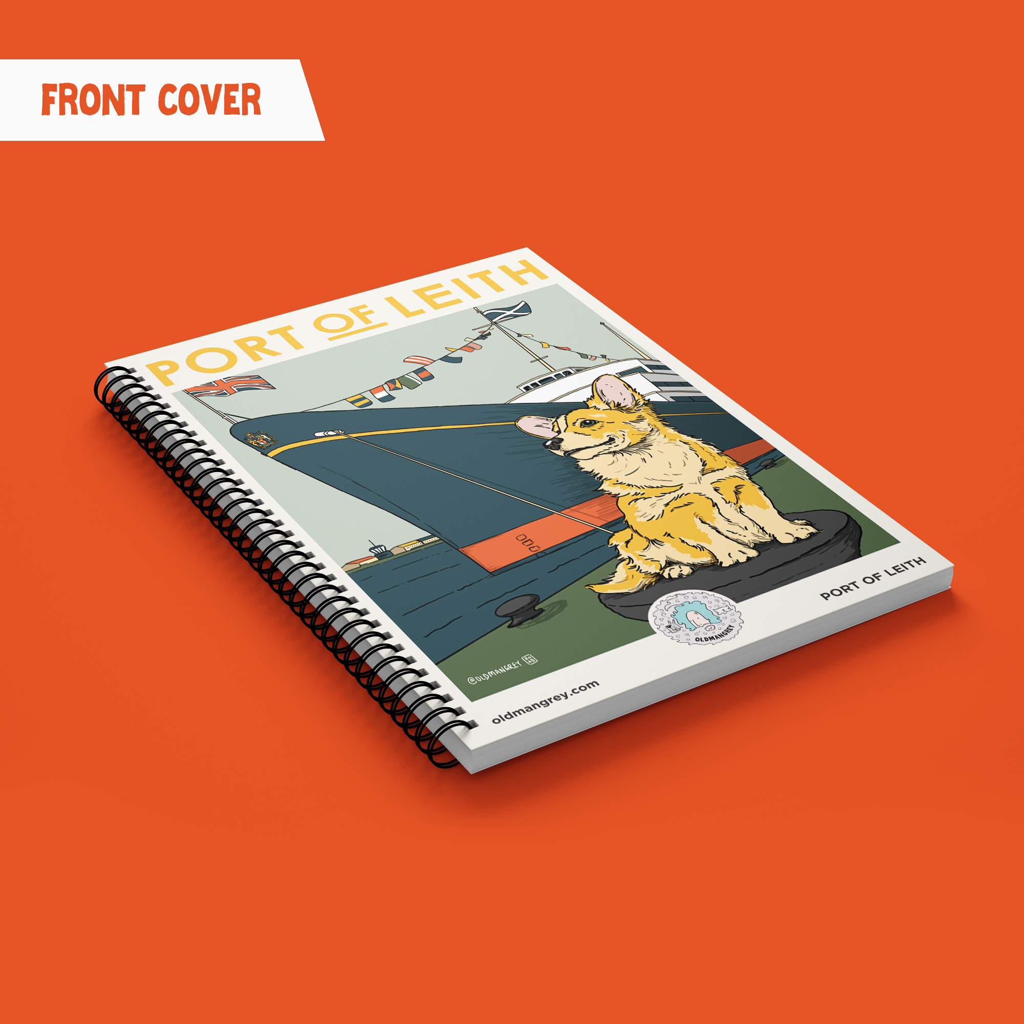 My A5 Corgi Leith notebook lying diagonally on a red backdrop with title flash 'Front Cover'. It has a digital illustration of a Corgi dog in front of the Royal Yacht Britannia titled 'Port of Leith'.