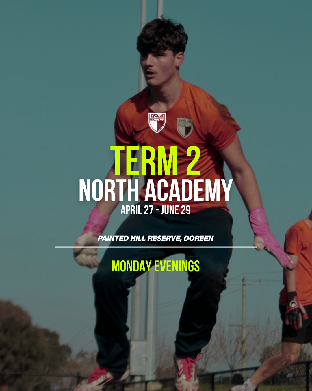 Evolve Goalkeeping Academy (Northern Suburbs) - Term 2