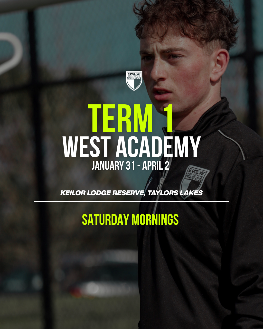 Evolve Goalkeeping Academy (Western Suburbs) - Term 1