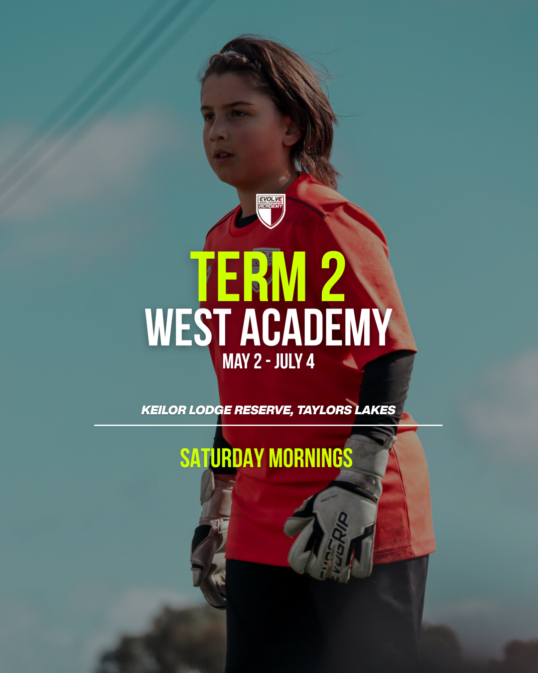 Evolve Goalkeeping Academy (Western Suburbs) - Term 2