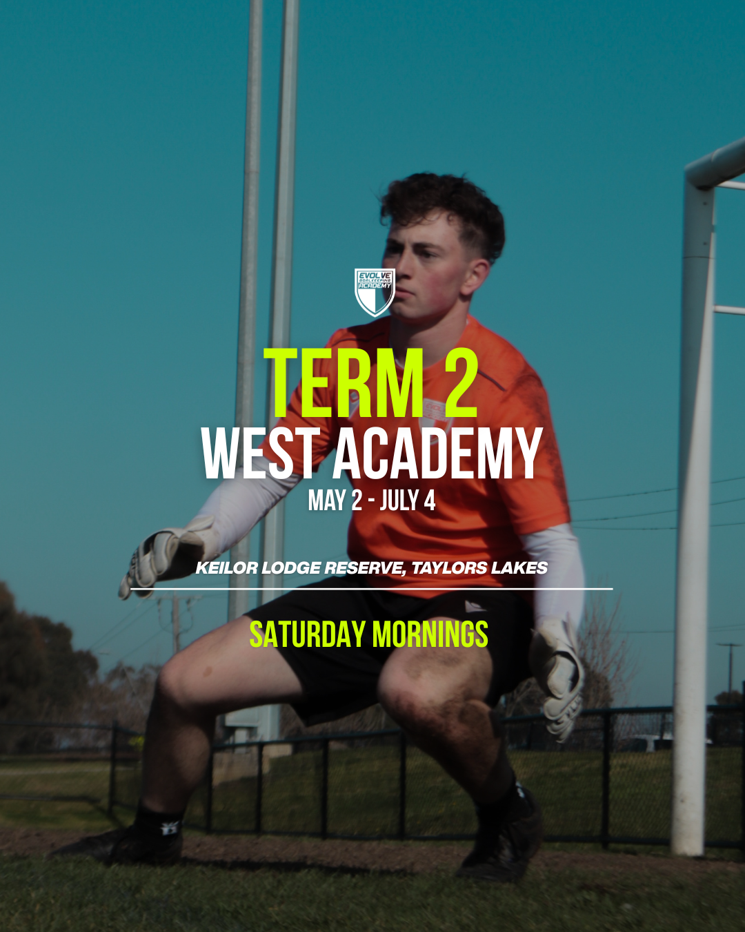 Evolve Goalkeeping Academy (Western Suburbs) - Term 2