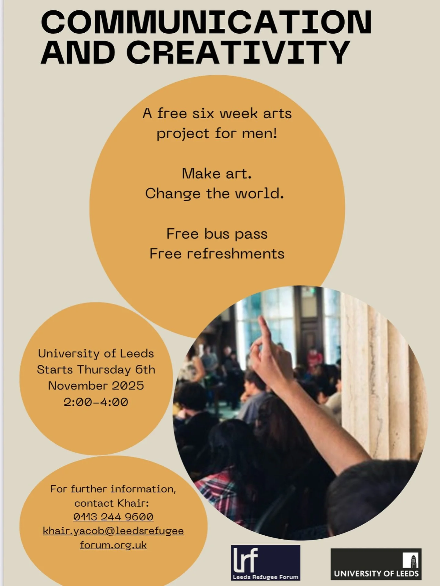 🎨 Our friends at the @universityofleeds and @leedsrefugeeforum are running a free six-week arts project for men!

Communication and Creativity invites you to explore art and self-expression while connecting with others.
🚌 Free bus pass &amp; refres