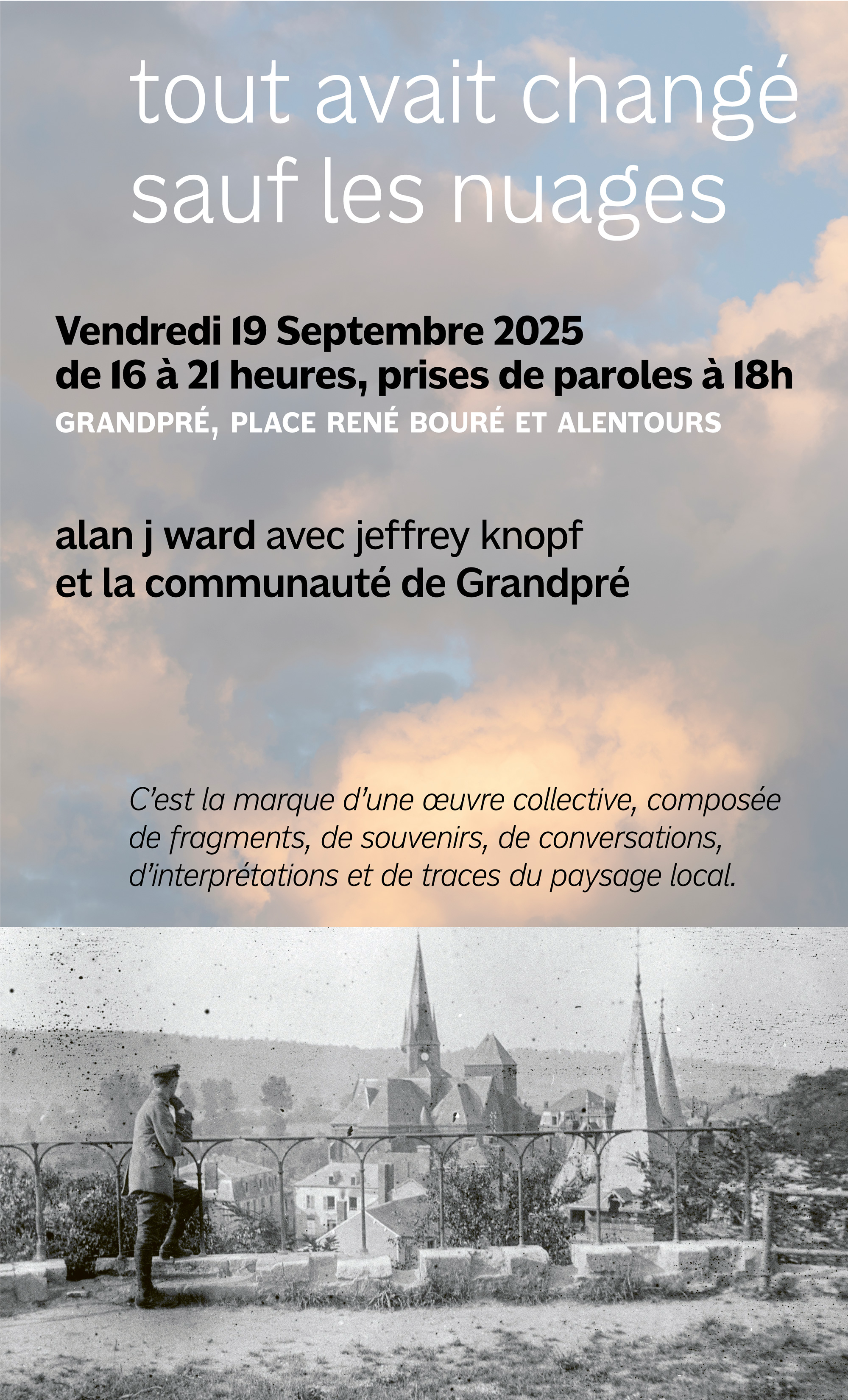 Nothing Remained Unchanged But The Clouds 2, Alan J Ward in collaboration with Jeffrey Knopf,