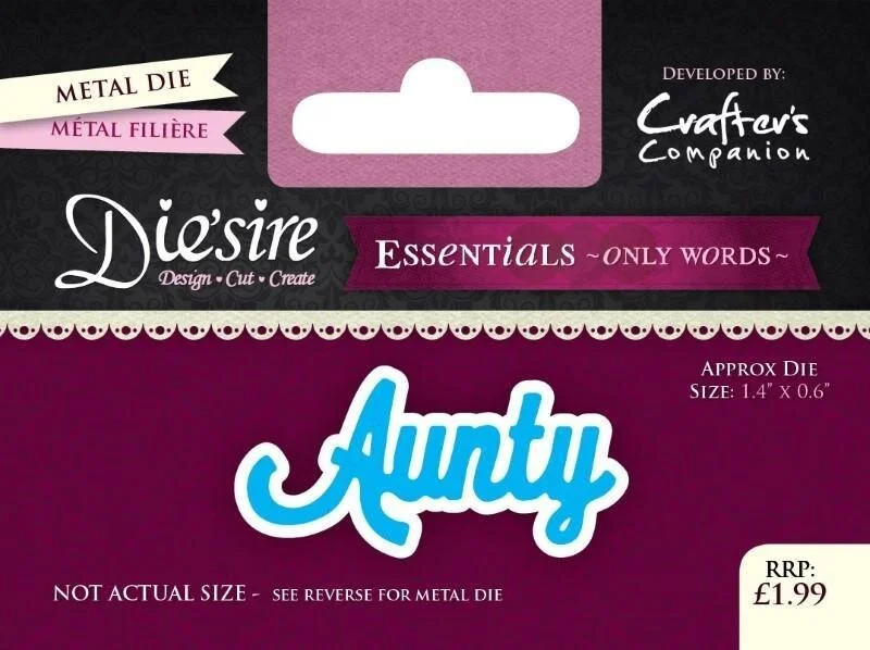 Crafters Companion Die'sire Essentials Only Words Aunty Die