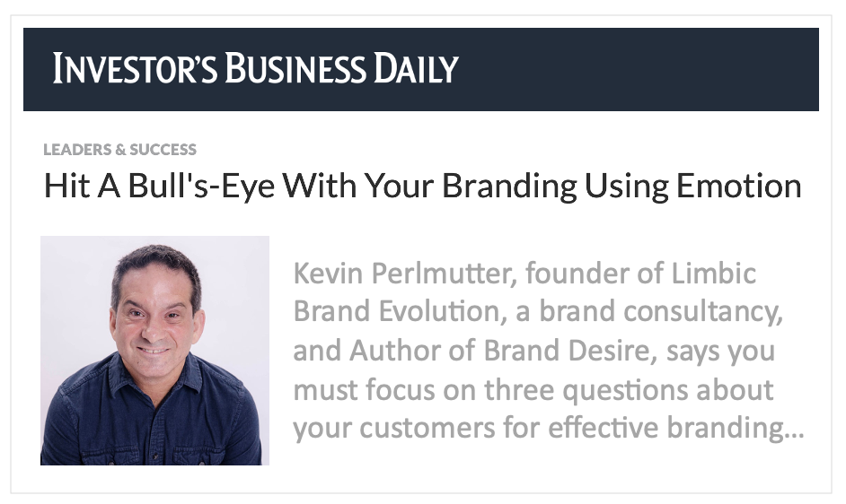 Connecting Emotionally – Kevin Perlmutter featured in Investor’s Business Daily 