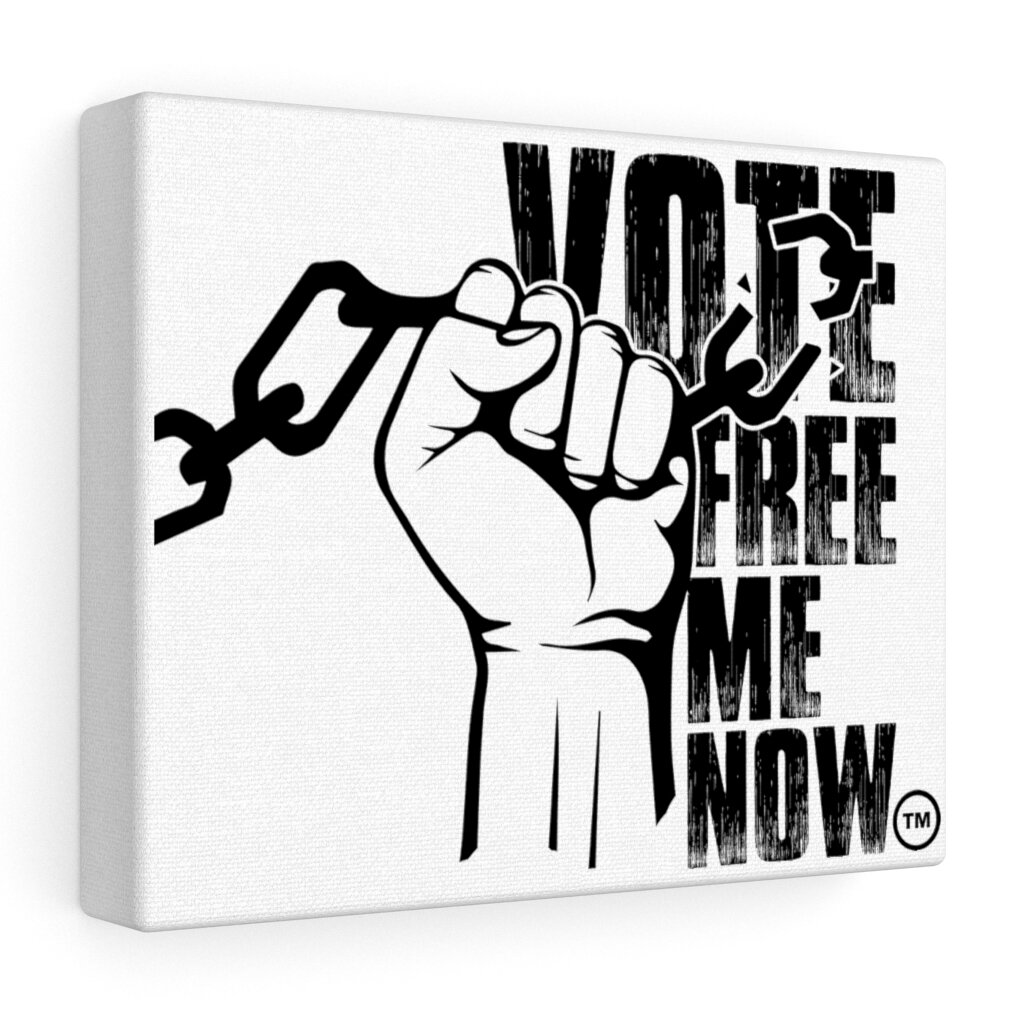 Vote Free Me Now Wall Canvas