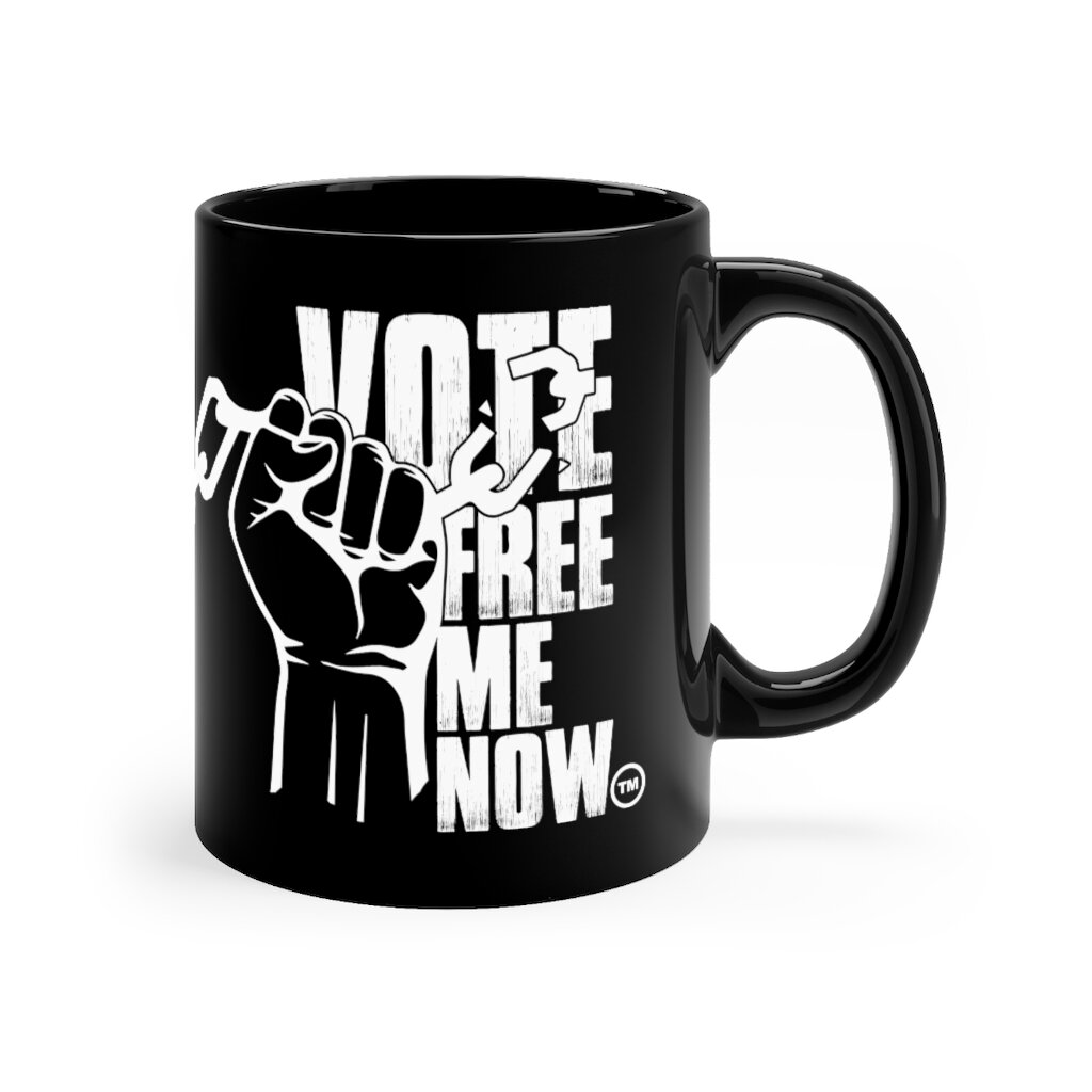 Vote Free Me Now Black Mug