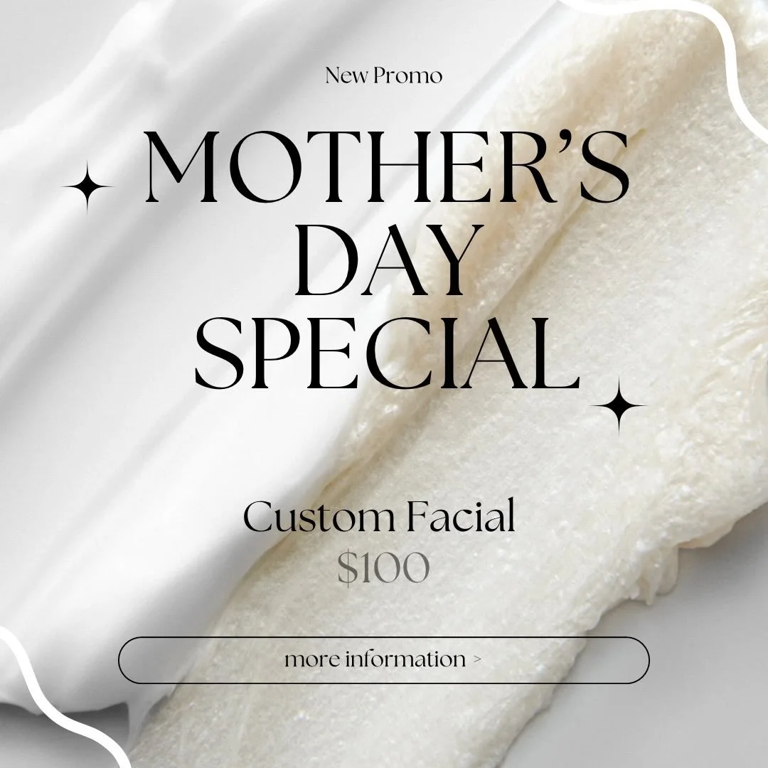 Mother&rsquo;s Day Skin Reset 🫧🌷🧖&zwj;♀️

Enjoy a Custom Facial in the month of May and receive our promo pricing. This facial is the perfect skin reset as we head into warmer months. Gift it to a friend, a mom or just book yourself in for a relax
