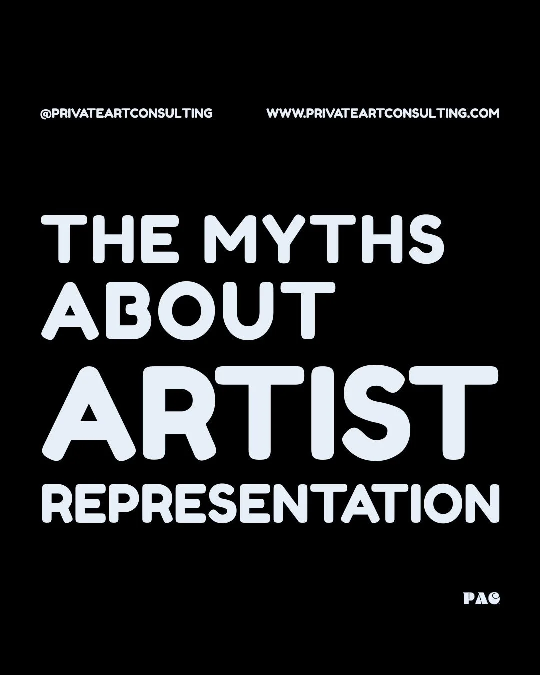 THE MYTHS ABOUT ARTIST REPRESENTATION