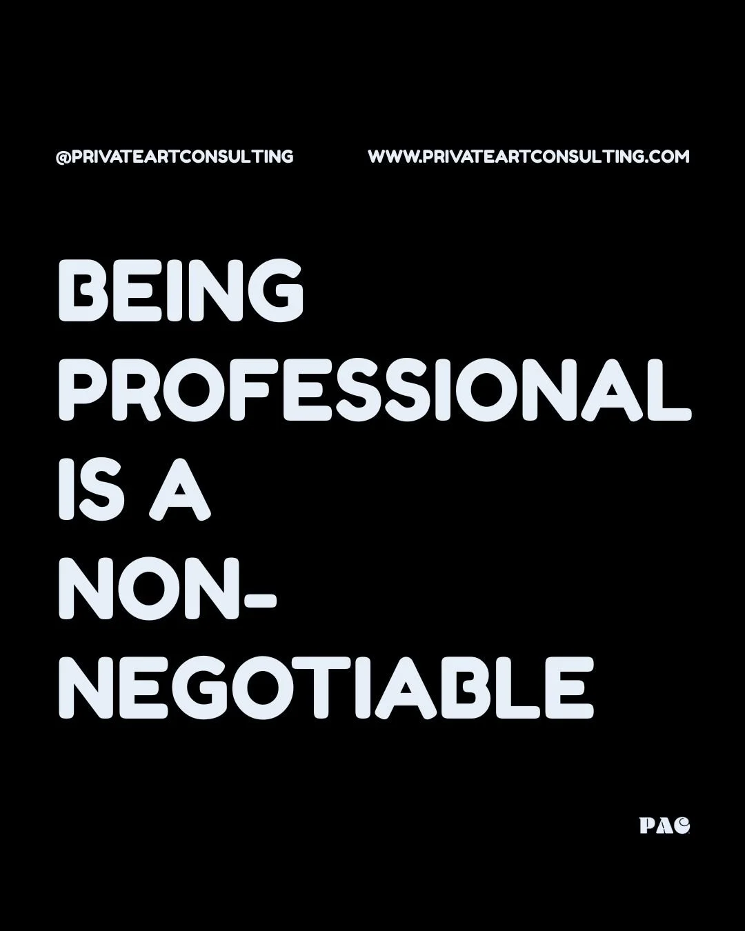 BEING PROFESSIONAL IS A NON-NEGOTIABLE