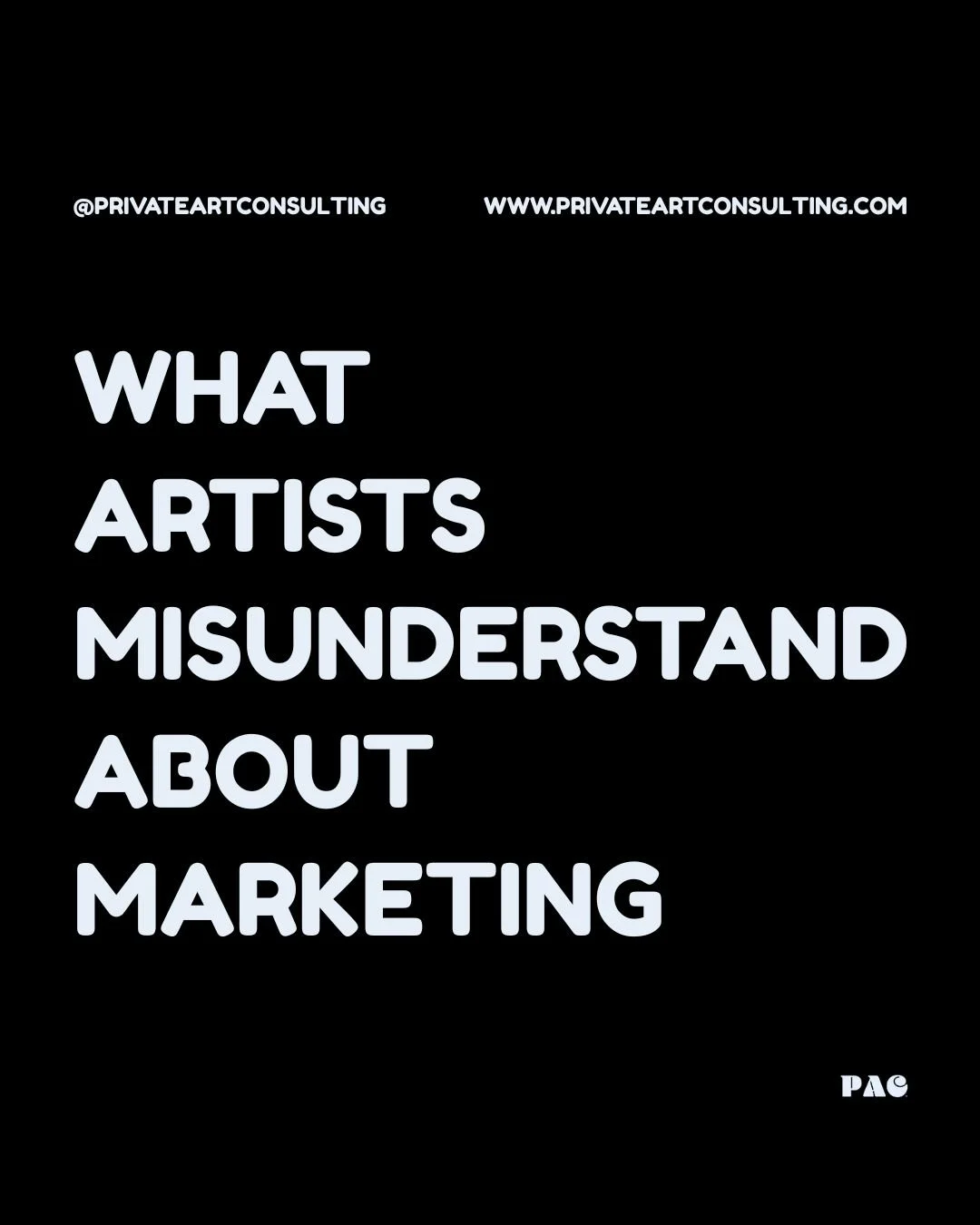 WHAT ARTISTS MISUNDERSTAND ABOUT MARKETING