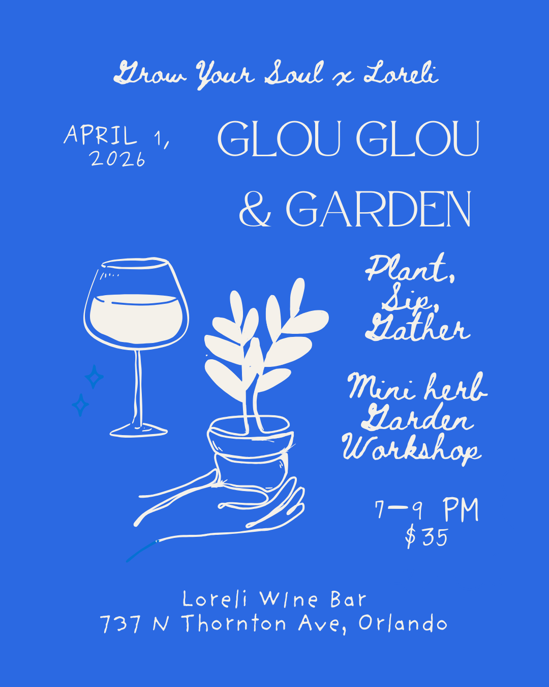 Glou Glou & Garden @ Loreli - April 1