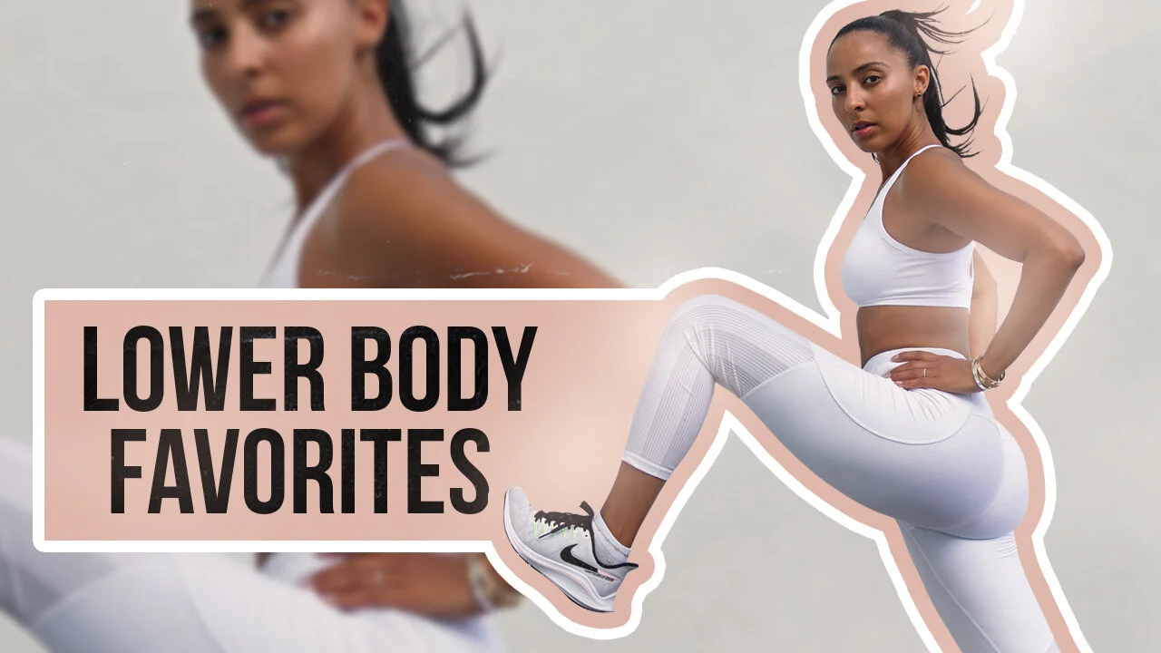 Lower Body Favorites