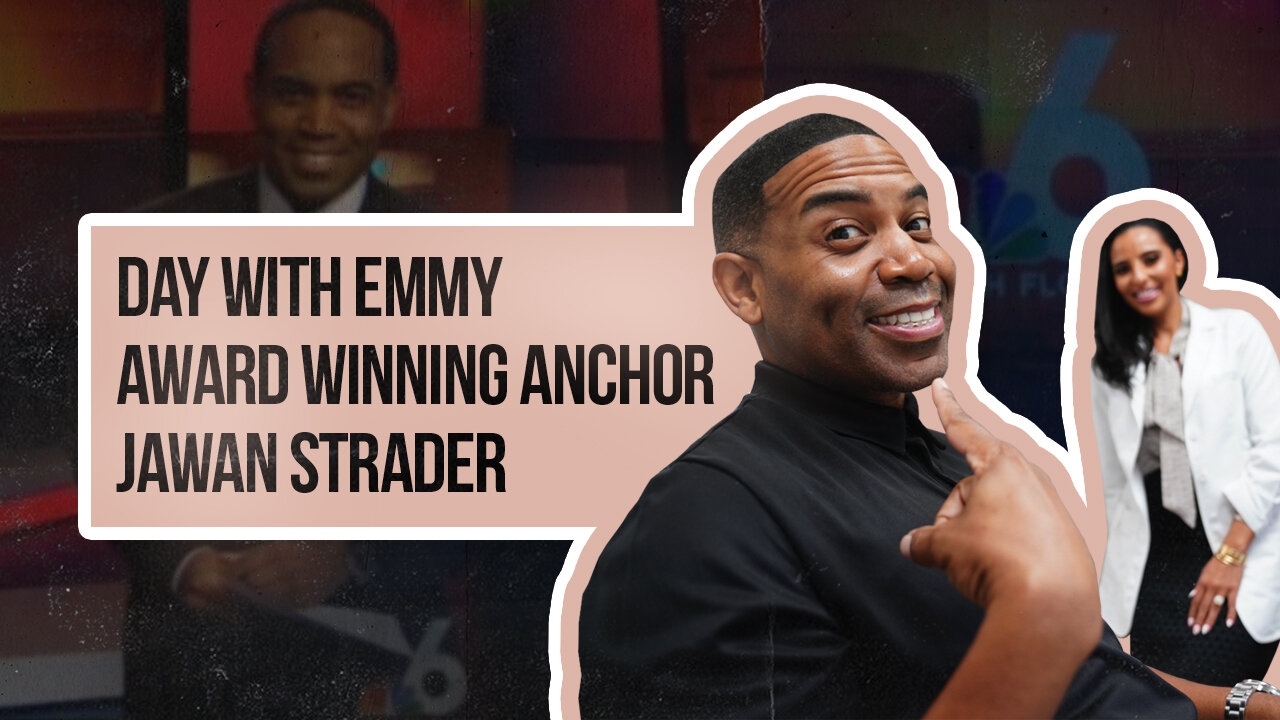 Day with Emmy Award Winning Anchor Jawan Strader