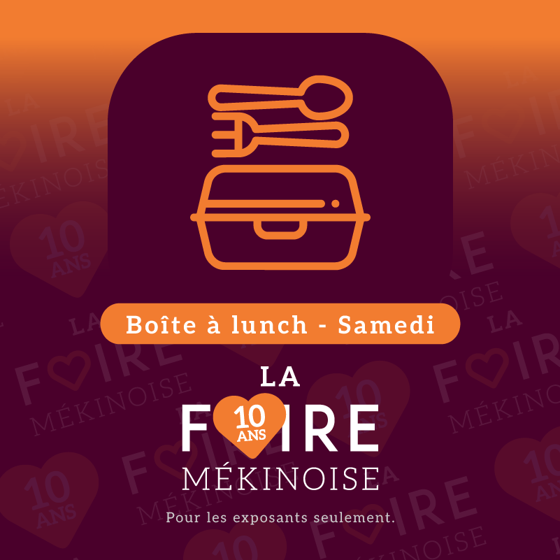 Boite à lunch foire Mékinoise 2026 (SAMEDI)
