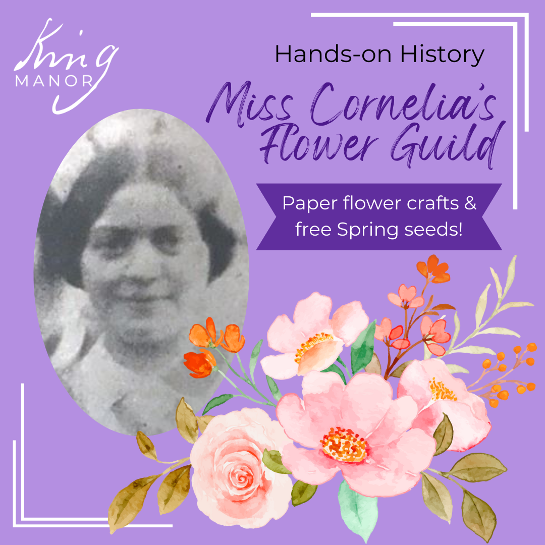 Hands-on History: Miss Cornelia's Flower Guild