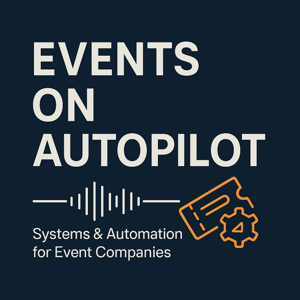 A promotional graphic for 'Events on Autopilot' featuring the subtitle 'Systems & Automation for Event Companies' with icons of a sound wave, event ticket, and gear on a dark background.