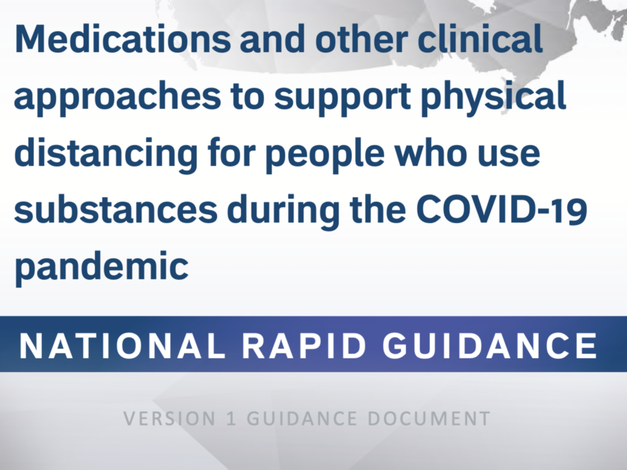 Medications and other clinical approaches to support physical distancing for people who use substances during the COVID-19 pandemic