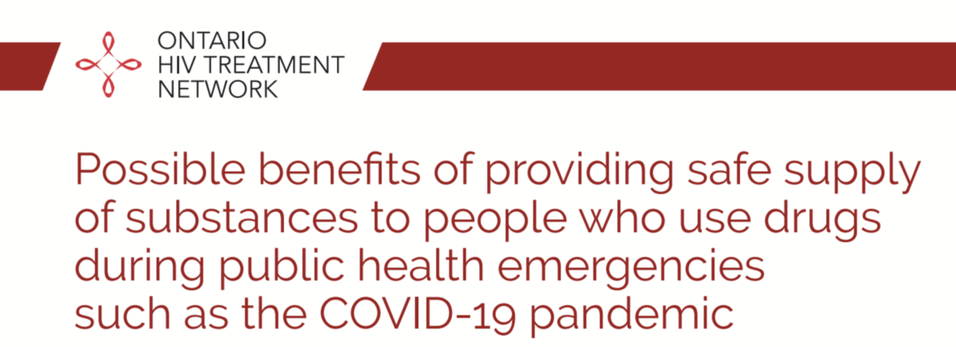Possible benefits of providing safe supply of substances to people who use drugs during public health emergencies such as the COVID-19 pandemic