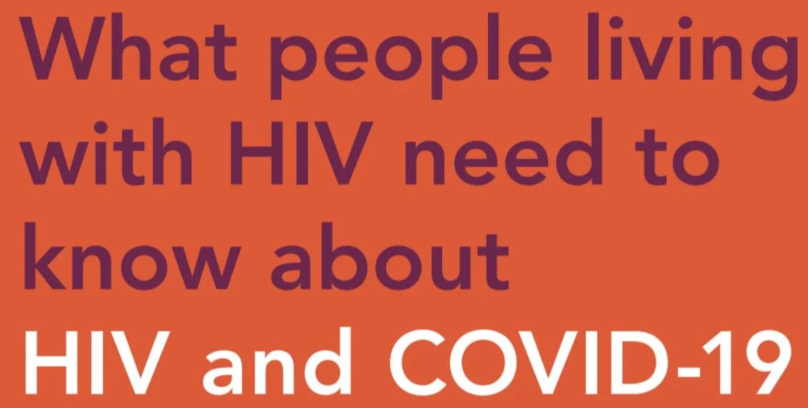 What people living with HIV need to know about HIV and COVID-19