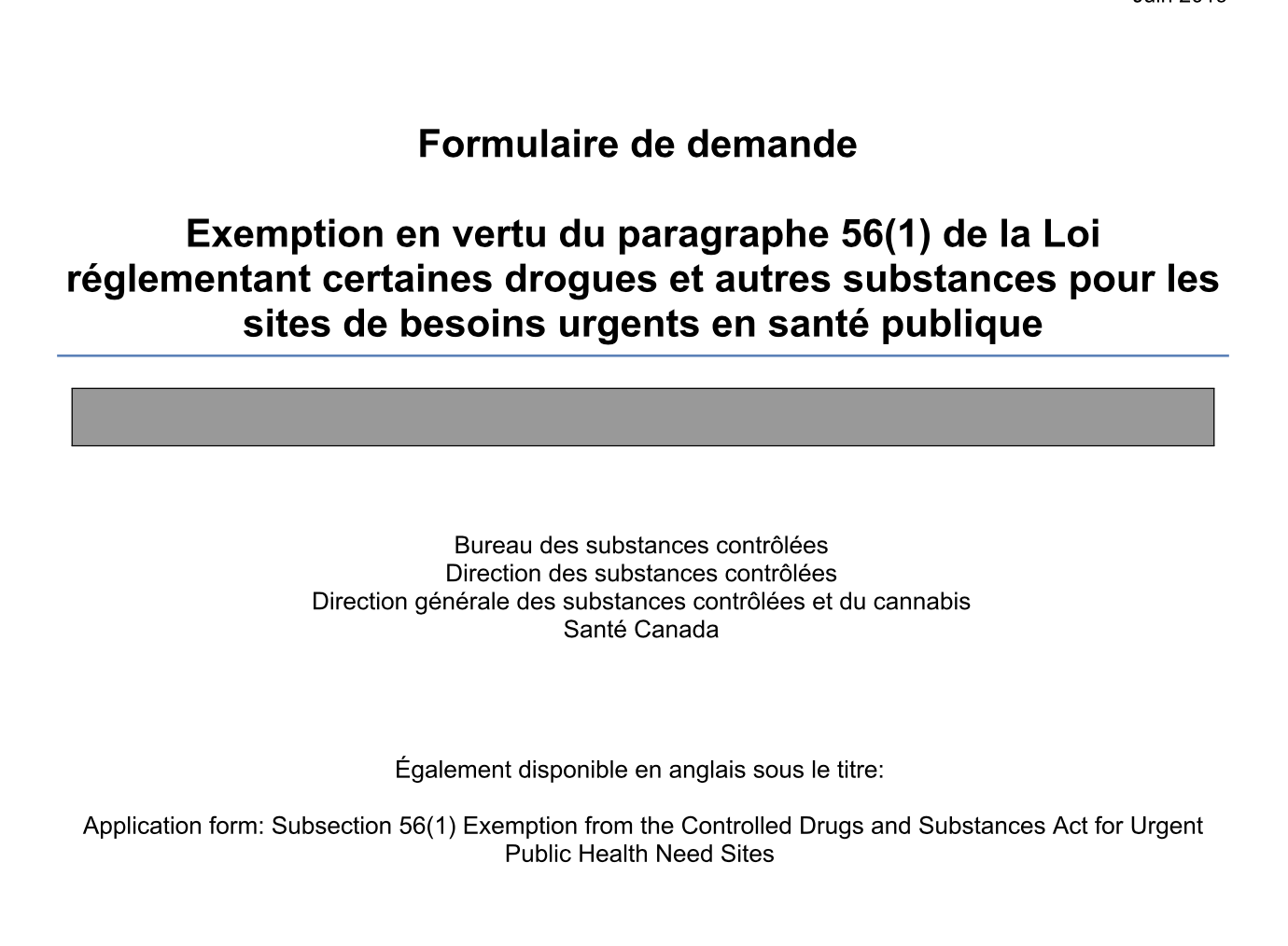 Exemption en vertu du paragraphe&nbsp;56(1) de la Loi réglementant certaines drogues et autres substances pour les sites de besoins urgents en santé publique