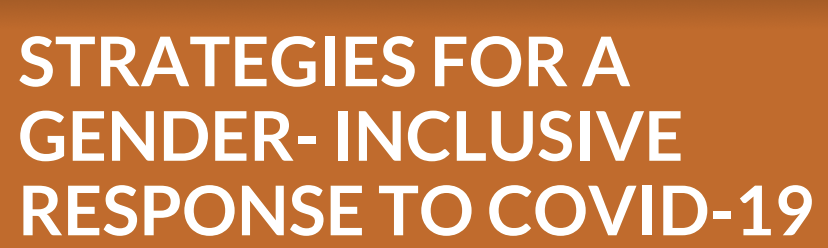 Strategies for a gender-inclusive response to COVID-19