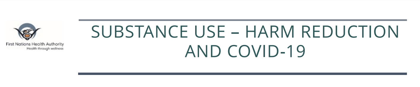 Substance use - harm reduction and COVID-19