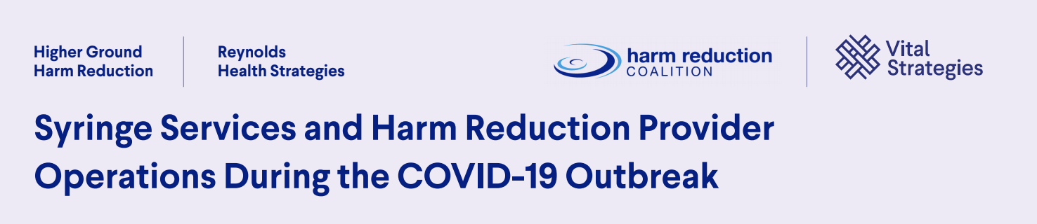 Syringe Services and Harm Reduction Provider Operations During the COVID-19 Outbreak