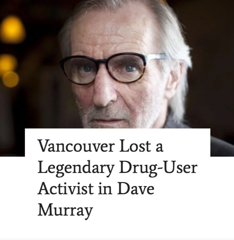 Vancouver Lost a Legendary Drug-User Activist in Dave Murray