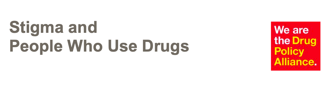 Stigma and People Who Use Drugs
